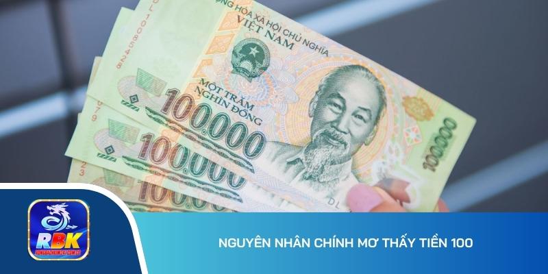 Mơ Thấy Tiền 100 - Điềm Lành Hay Gở & Gợi Ý Con Đề May Mắn