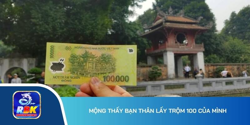 Mơ Thấy Tiền 100 - Điềm Lành Hay Gở & Gợi Ý Con Đề May Mắn