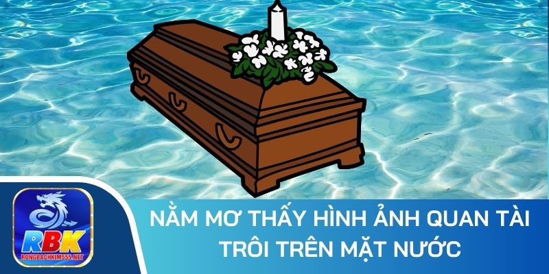 Ngủ Mơ Thấy Quan Tài Tốt Hay Xấu? Báo Con Số May Mắn
