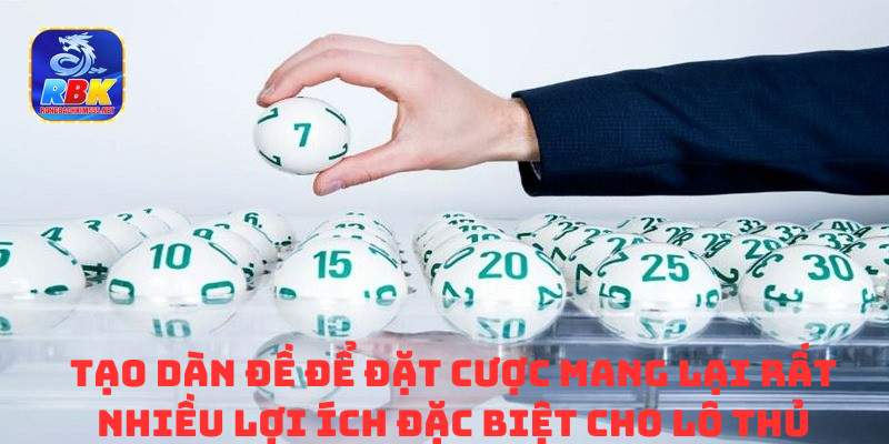 Cách Tạo Dàn Đề Xây Dựng Bộ Số May Mắn Khả Năng Nổ Cao